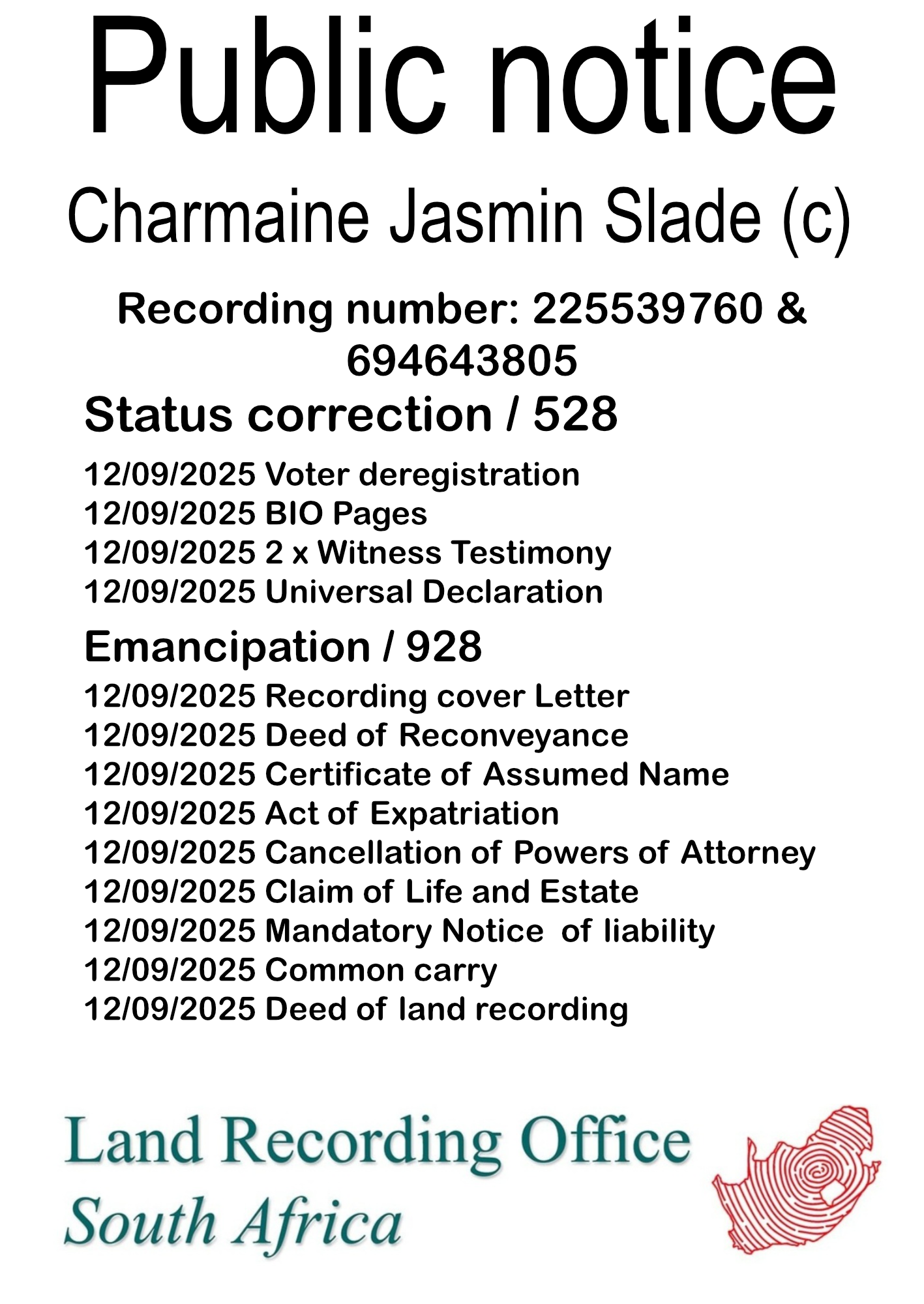 Public notice Charmaine Jasmin Slade Recording number 225539760 & 694643805